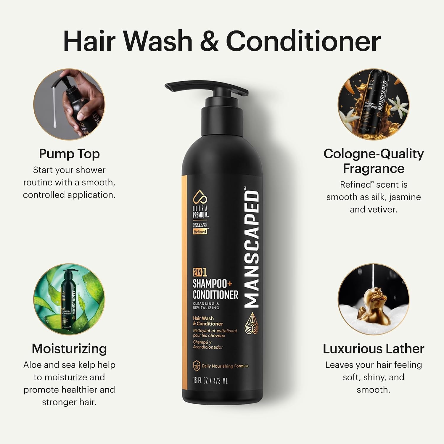 image:imageMANSCAPED 2 In 1 Shampoo ampamp Conditioner UltraPremium Formula Infused with Sea Kelp Coconut Water Aloe for Nourishing and Hydrating Hair 16 ozRefined
